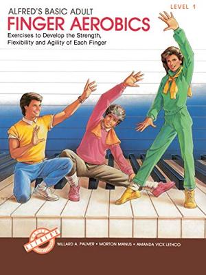 Alfreds Music Publishing Basic Adult Finger Aerobics Level 1