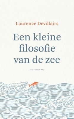 Een kleine filosofie van de zee (Hardback)