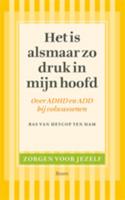 Het is alsmaar zo druk in mijn hoofd - Bas van Heycop ten Ham - ebook - thumbnail