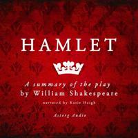 Hamlet by Shakespeare, a Summary of the Play - thumbnail