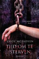 Tijd om te sterven - Cody Macfadyen - ebook - thumbnail