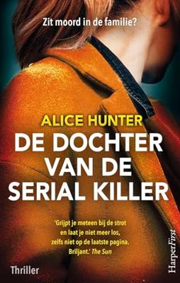De dochter van de serial killer - Alice Hunter - ebook