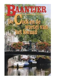 De Cock en de wortel van het kwaad - A.C. Baantjer - ebook