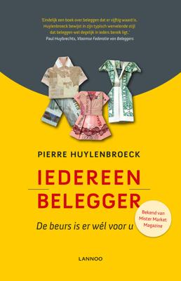 Iedereen belegger - Pierre Huylenbroeck - eBook (9789401430562)