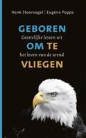 Geboren om te vliegen - Henk Stoorvogel, Eugène Poppe - ebook - thumbnail