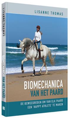 Biomechanica van het paard - Lisanne Thomas - Hardcover (9789492284099)