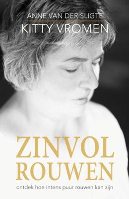 Zinvol rouwen - Anne van der Sligte, Kitty Vromen - Paperback (9789492723482) Zinvol rouwen - Anne van der Sligte, Kitty Vromen - Paperback (9789492723482)
