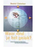 Waar vind je het geluk - Roelof Tichelaar - eBook (9789025970451) - thumbnail