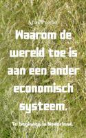 Alias  Pyrrho Waarom de wereld toe is aan een ander economisch systeem. - thumbnail