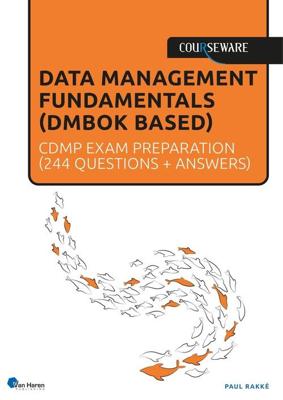 Data Management Fundamentals (DMF) - CDMP exam preparation - Paul Rakké - ebook