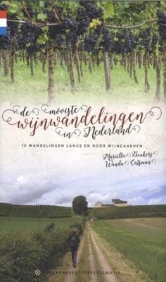 De mooiste wijnwandelingen in Nederland - Mariëlla Beukers, Wanda Catsman - Paperback (9789078641780)