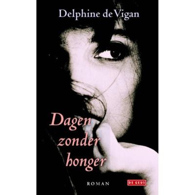 Delphine de Vigan Dagen zonder honger