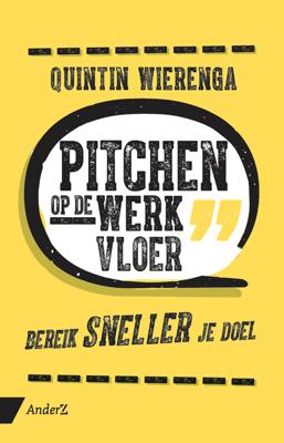 Pitchen op de werkvloer - Quintin Wierenga - eBook (9789462961142)