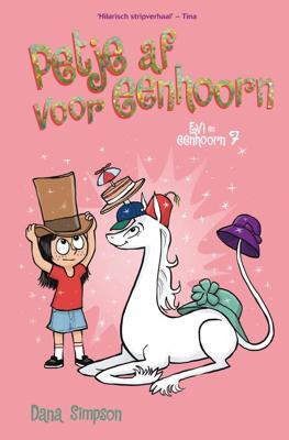 Petje af voor eenhoorn - Dana Simpson - ebook