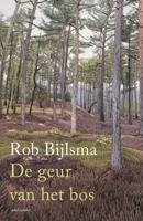 De geur van het bos - Rob Bijlsma - ebook - thumbnail