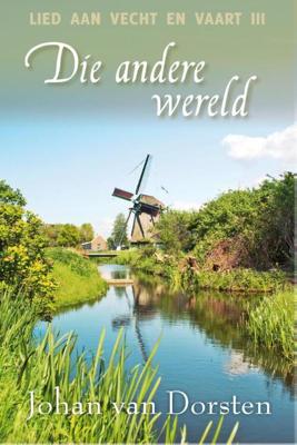 De rulle aarde - Johan van Dorsten - ebook