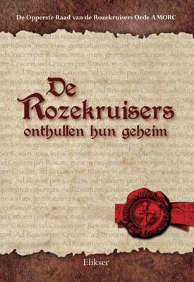 De Rozekruisers onthullen hun geheim (Paperback)