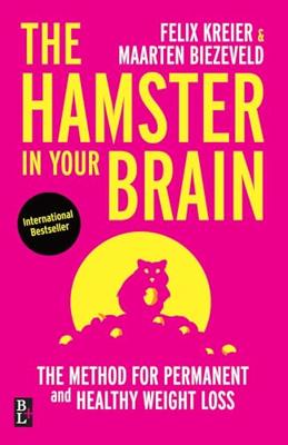 The Hamster in your Brain - Maarten Biezeveld, Felix Kreier - ebook