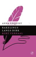 Rakelings langs Dirk - Anna Enquist - ebook - thumbnail