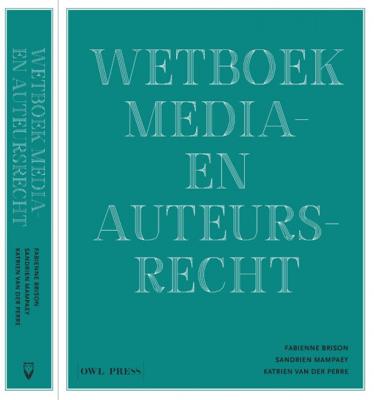 Fabienne  Brison, Sandrien  Mampaey & Katrien Van der Perre Wetboek media
