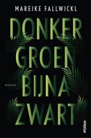 Donkergroen bijna zwart - Mareike Fallwickl - eBook (9789046825198) - thumbnail