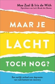 Maar je lacht toch nog? (Paperback)