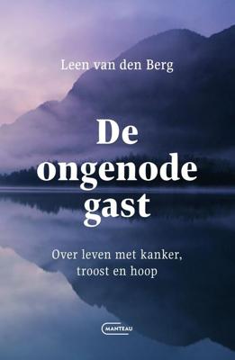 De ongenode gast - Leen van den Berg - ebook