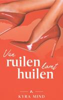 Van ruilen komt huilen - Kyra Mind - ebook - thumbnail