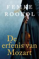 De erfenis van Mozart - Femke Roobol - ebook - thumbnail