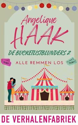 Alle remmen los - Angelique Haak - ebook