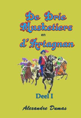 De Drie Musketiers en D'Artagnan (Paperback)