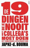 De 19 dingen die je nooit met collega's moet doen - Japke-d. Bouma - ebook - thumbnail