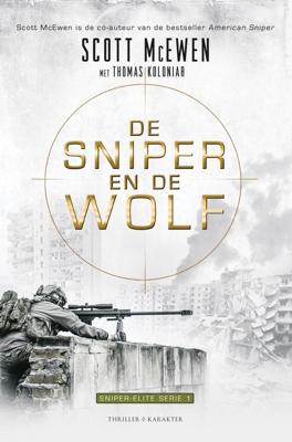 De sniper en de wolf - Scott McEwen, Thomas Koloniar - ebook