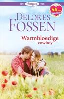 Warmbloedige cowboy - Delores Fossen - ebook - thumbnail