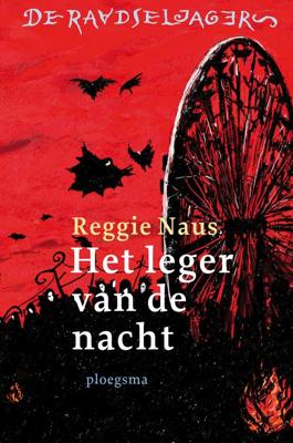 Het leger van de nacht - Reggie Naus - ebook Het leger van de nacht - Reggie Naus - ebook