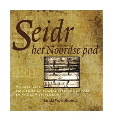 Seidr, het Noordse pad (Paperback)