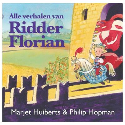 Alle verhalen van Ridder Florian (Hardback)