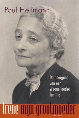 Irene, mijn grootmoeder - Paul Hellmann - eBook (9789045029665)