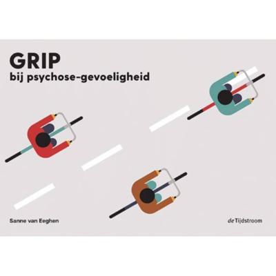 Grip bij psychose-gevoeligheid (Paperback)