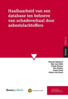 Haalbaarheid van een database ten behoeve van schadeverhaal door asbestslachtoffers - Rianka Rijnhout, Gijs van Dijck, Cindy Nwosu, Ous Haidar, Jasper Snel, Johan van Soest - ebook - thumbnail