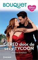 Gered door de sexy tycoon - Sharon Kendrick - ebook - thumbnail
