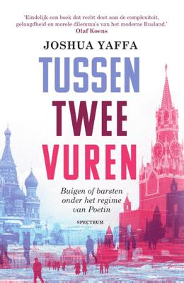 Tussen twee vuren - Joshua Yaffa - Paperback (9789000356102) Tussen twee vuren - Joshua Yaffa - Paperback (9789000356102)