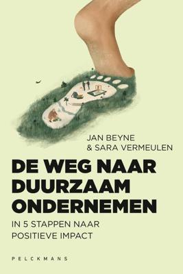 De weg naar duurzaam ondernemen (Paperback)