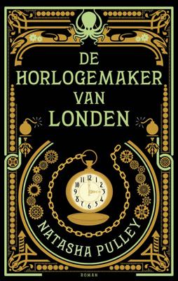 De horlogemaker van Londen - Natasha Pulley - ebook