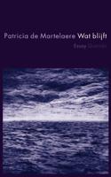 Wat blijft - Patricia de Martelaere - ebook - thumbnail