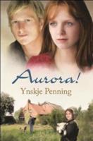 Aurora! - Ynskje Penning - ebook - thumbnail