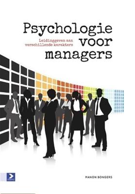Psychologie voor managers - Manon Bongers - ebook