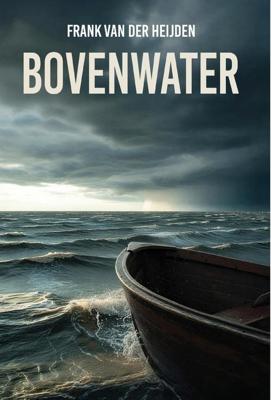 Bovenwater - Frank van der Heijden - ebook