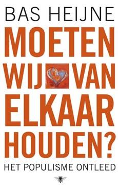 Moeten wij van elkaar houden? - Bas Heijne - Paperback (9789023435877)