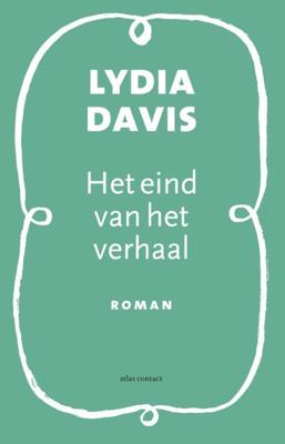 Het eind van het verhaal - Lydia Davis - eBook (9789025443450) Het eind van het verhaal - Lydia Davis - eBook (9789025443450)